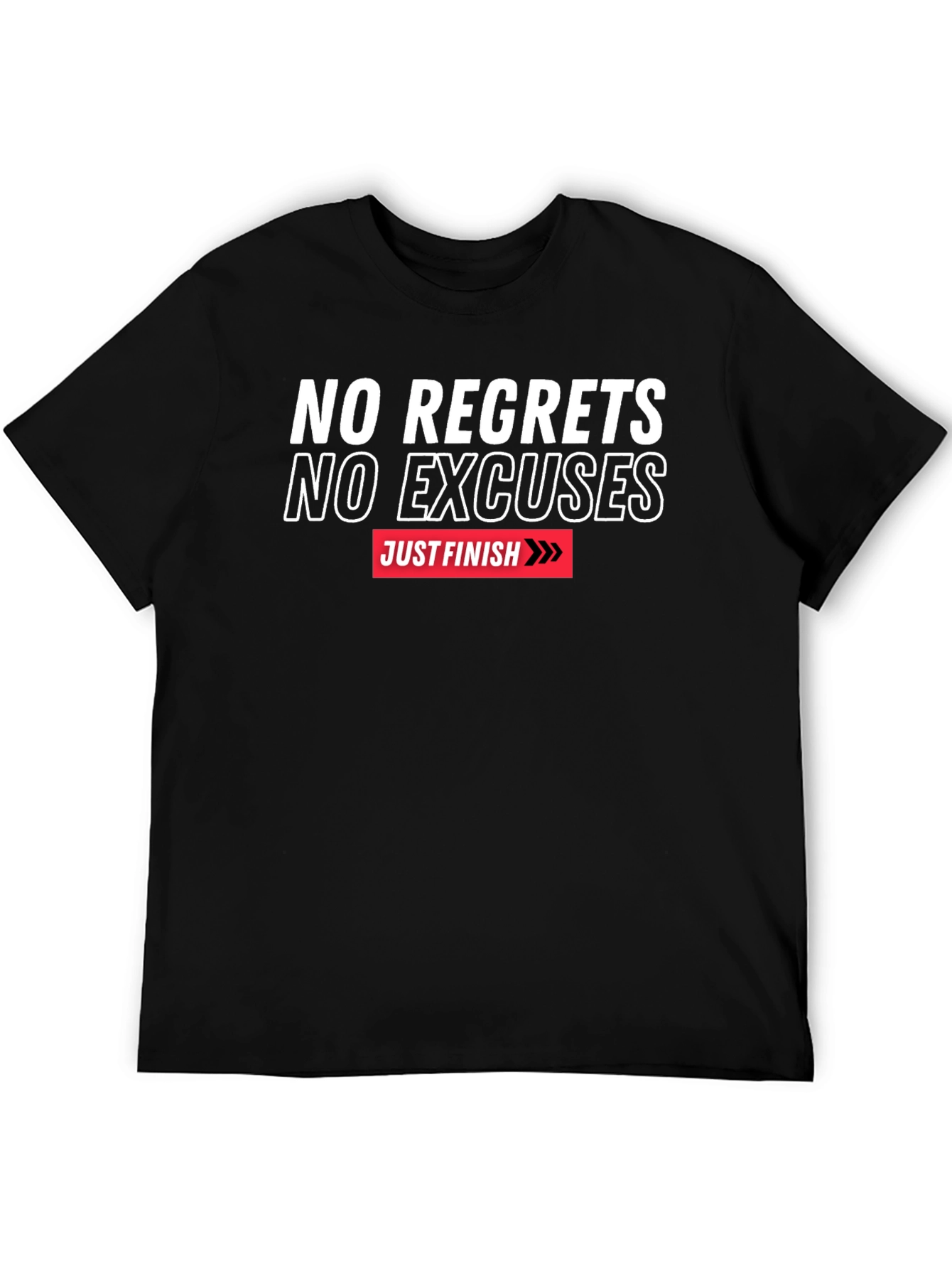 Motivational T-Shirt - No Regrets No Excuses