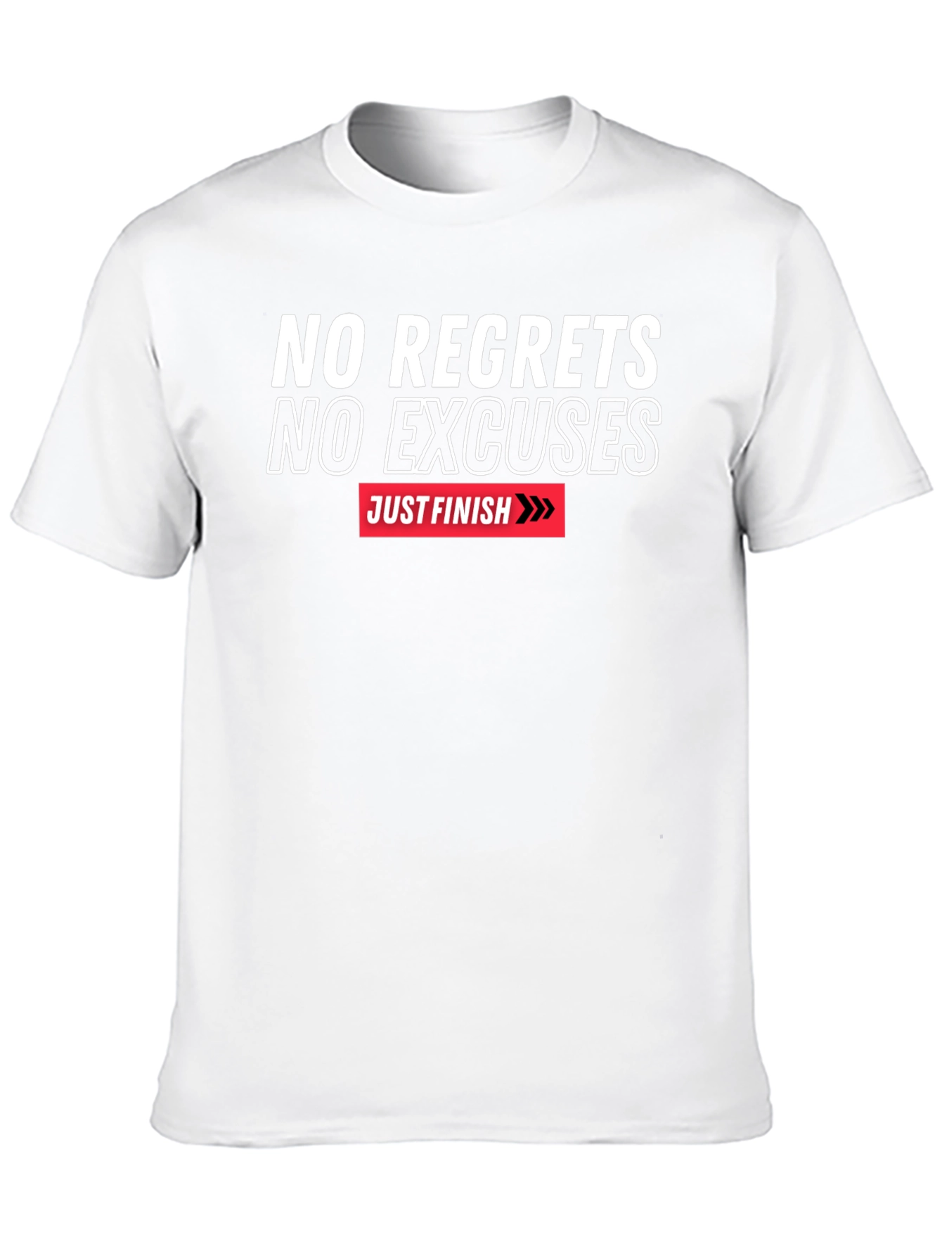 Motivational T-Shirt - No Regrets No Excuses