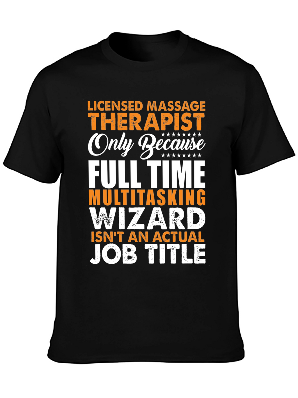 Licensed Massage Therapist Graphic Tee