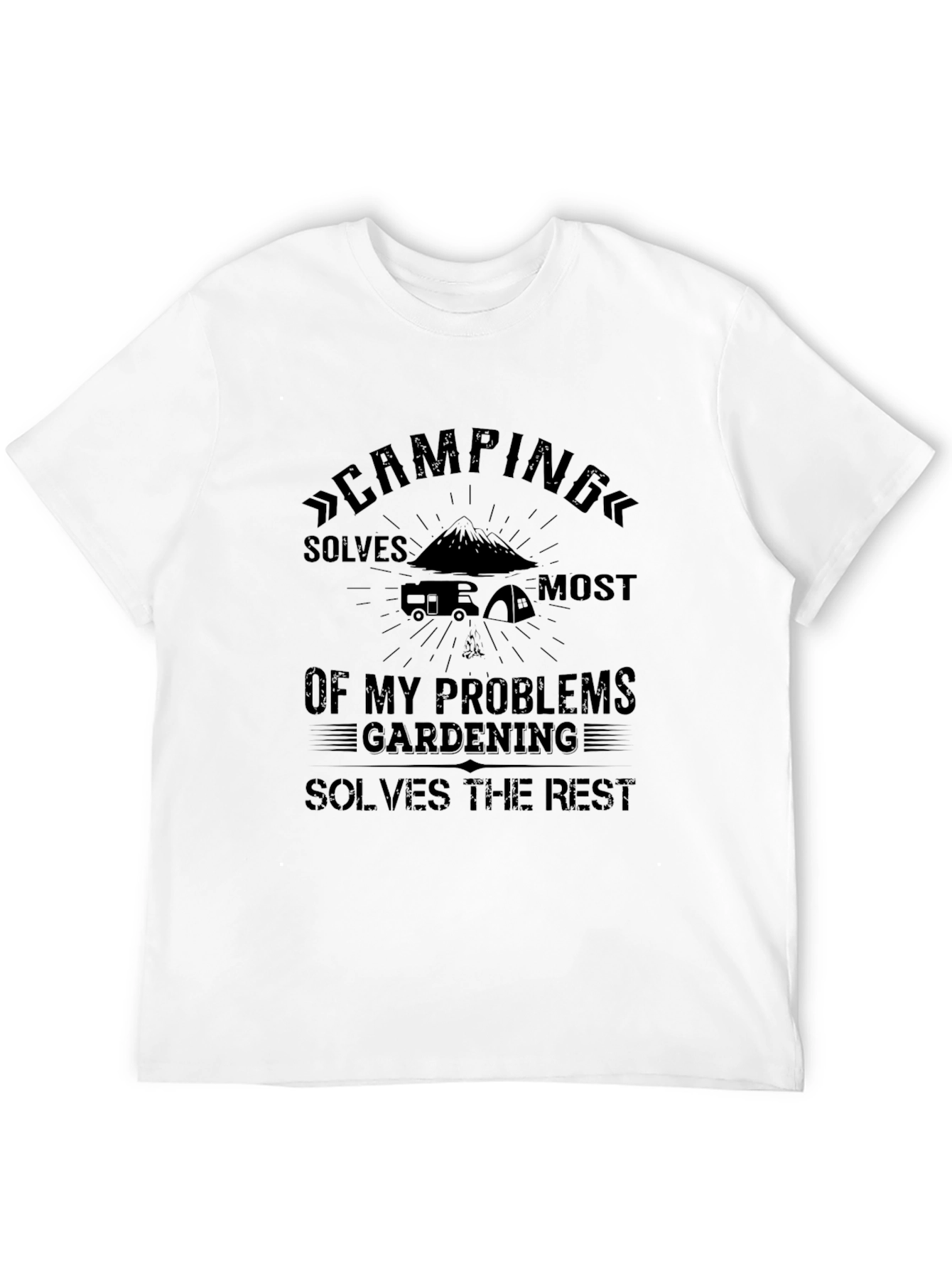 Camping & Gardening Problem Solving T-Shirt