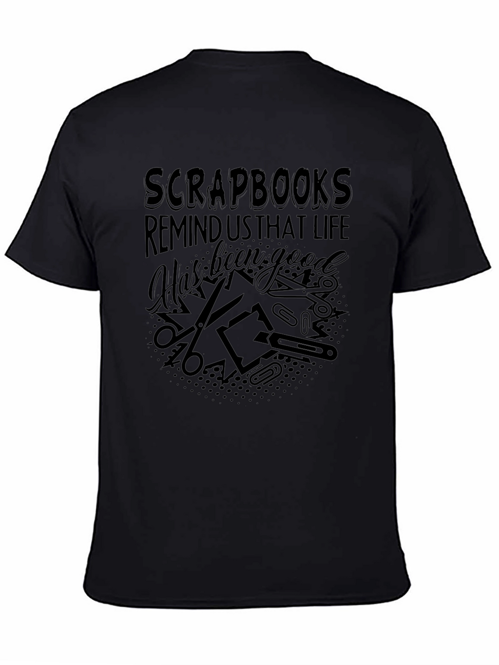 Scrapbooking Life is Good T-Shirt