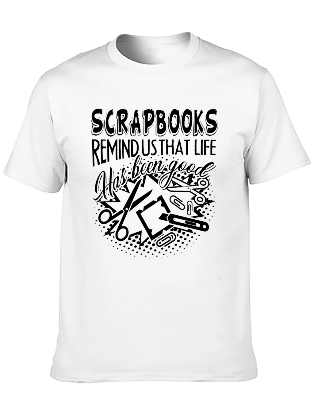 Scrapbooking Life is Good T-Shirt