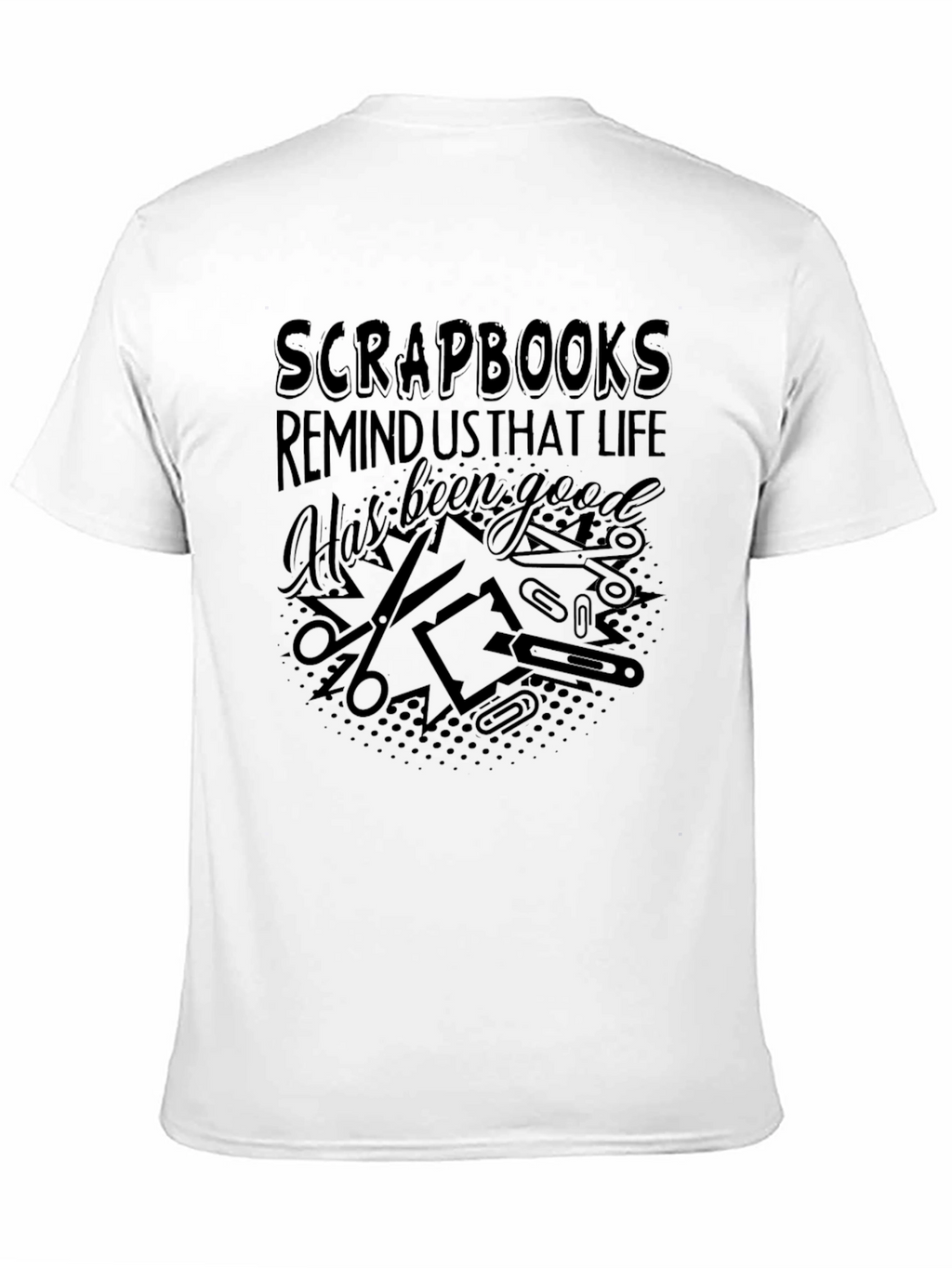Scrapbooking Life is Good T-Shirt