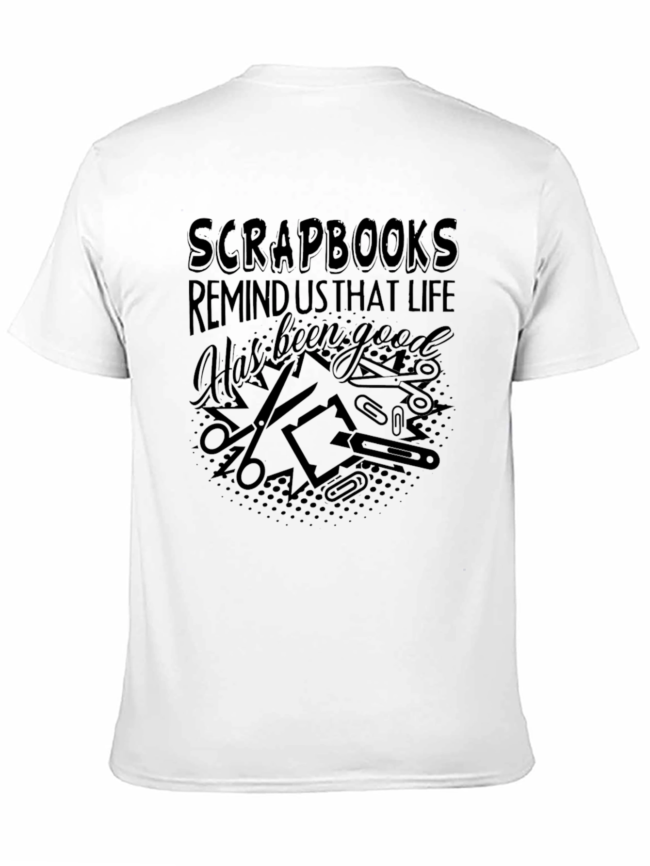Scrapbooking Life is Good T-Shirt