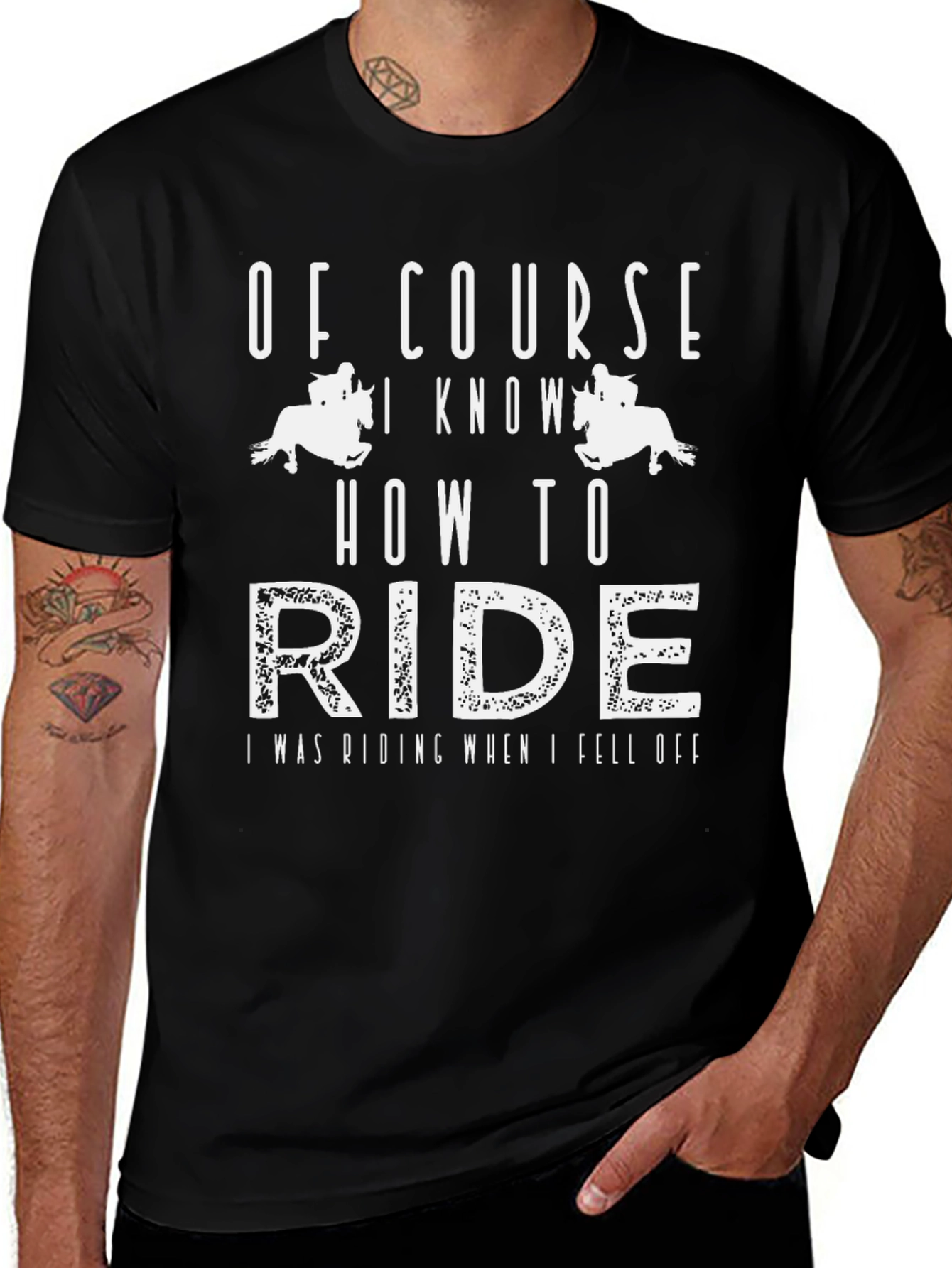 Of Course I Know How to Ride - Graphic Tee