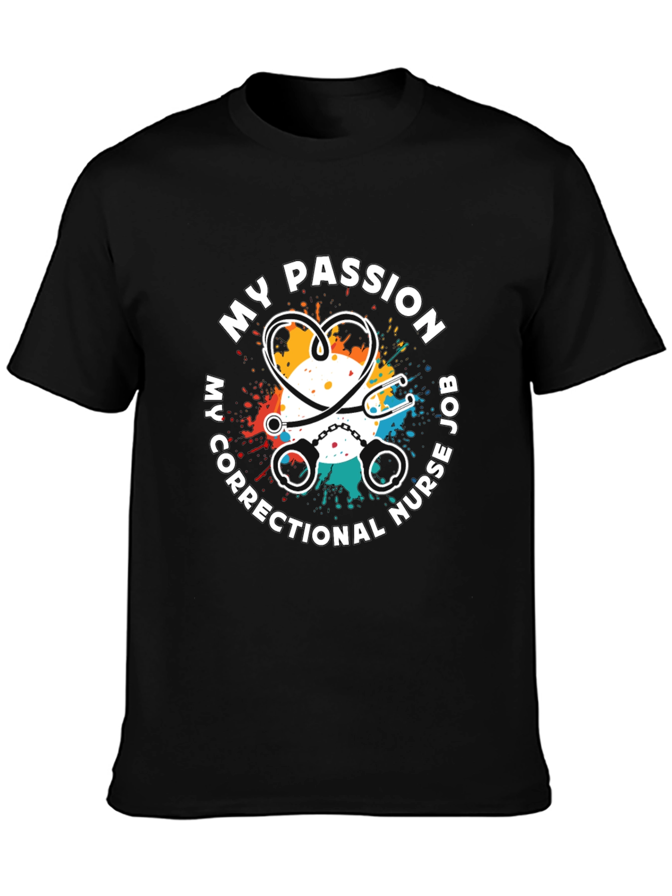 Correctional Nurse Passion T-Shirt
