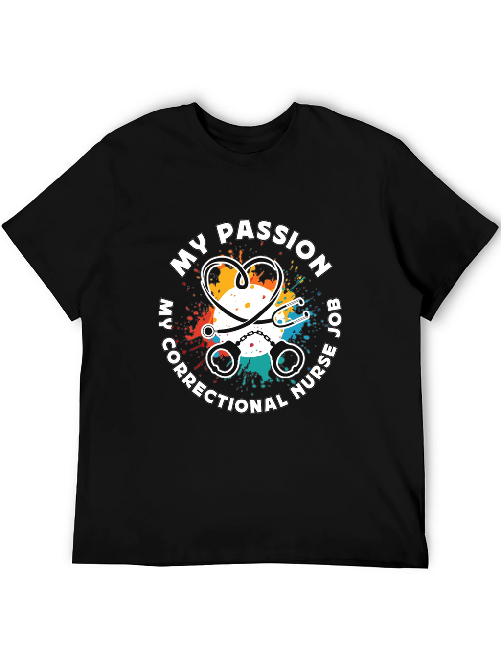 Correctional Nurse Passion T-Shirt