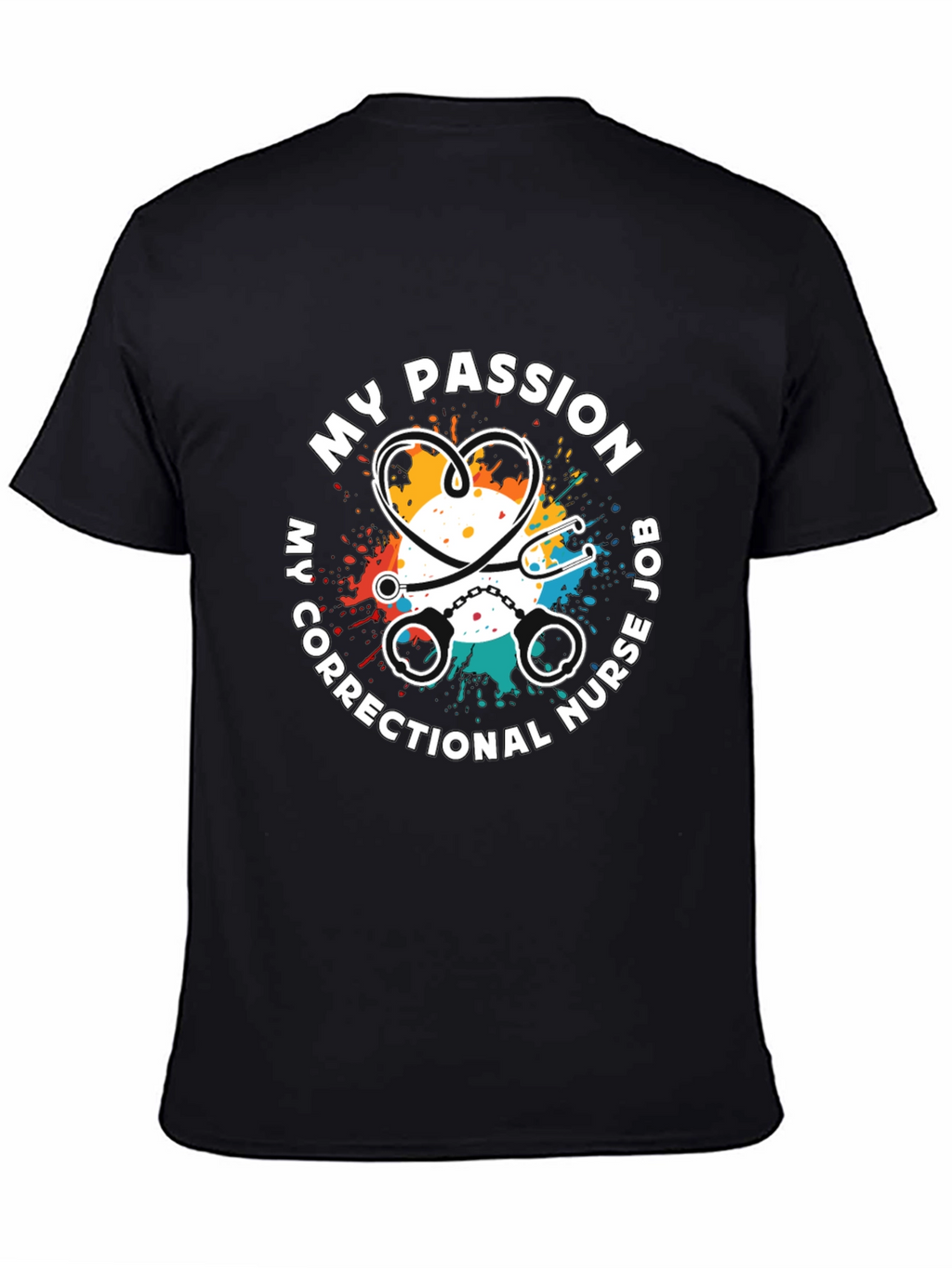 Correctional Nurse Passion T-Shirt