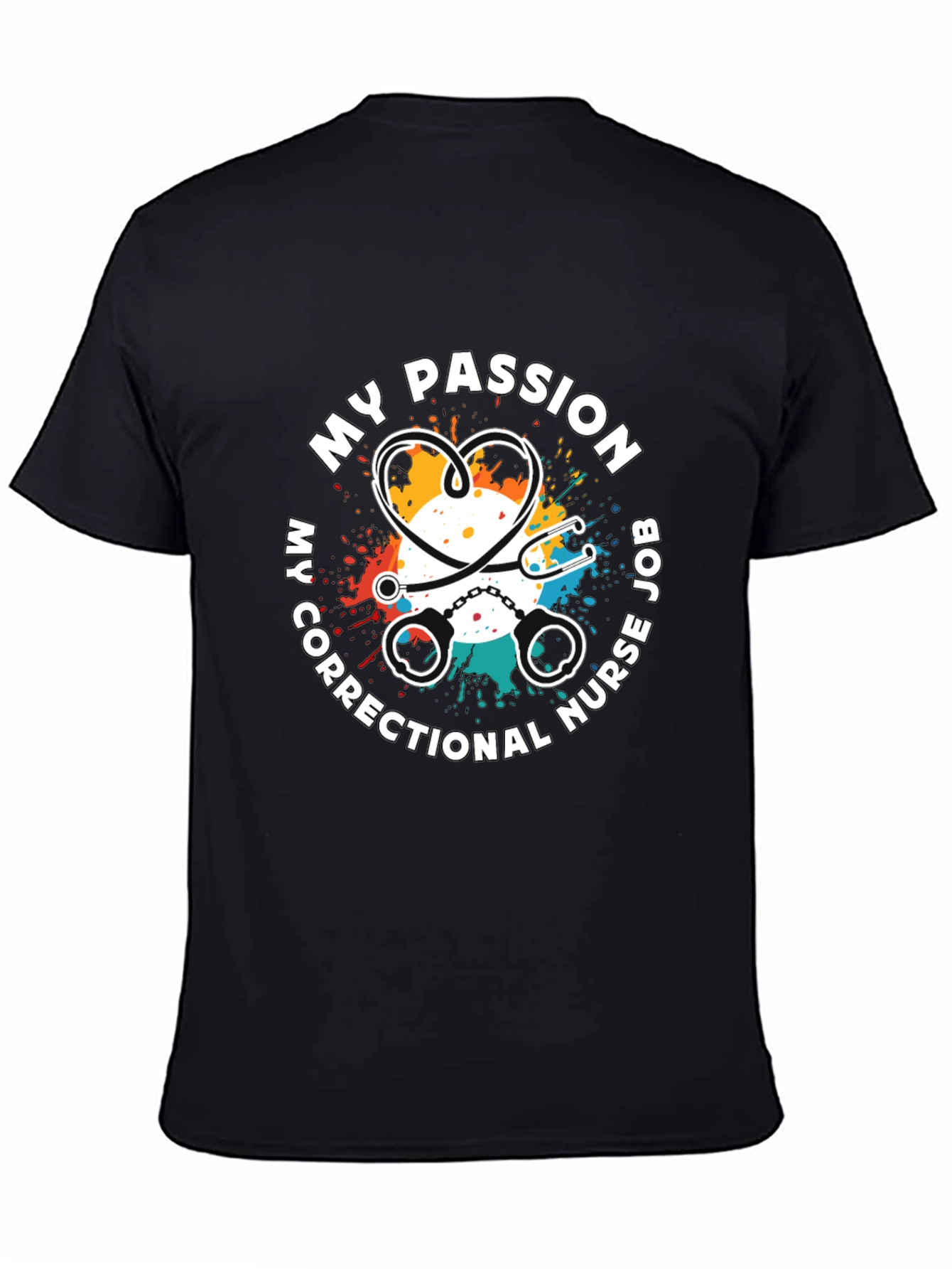 Correctional Nurse Passion T-Shirt