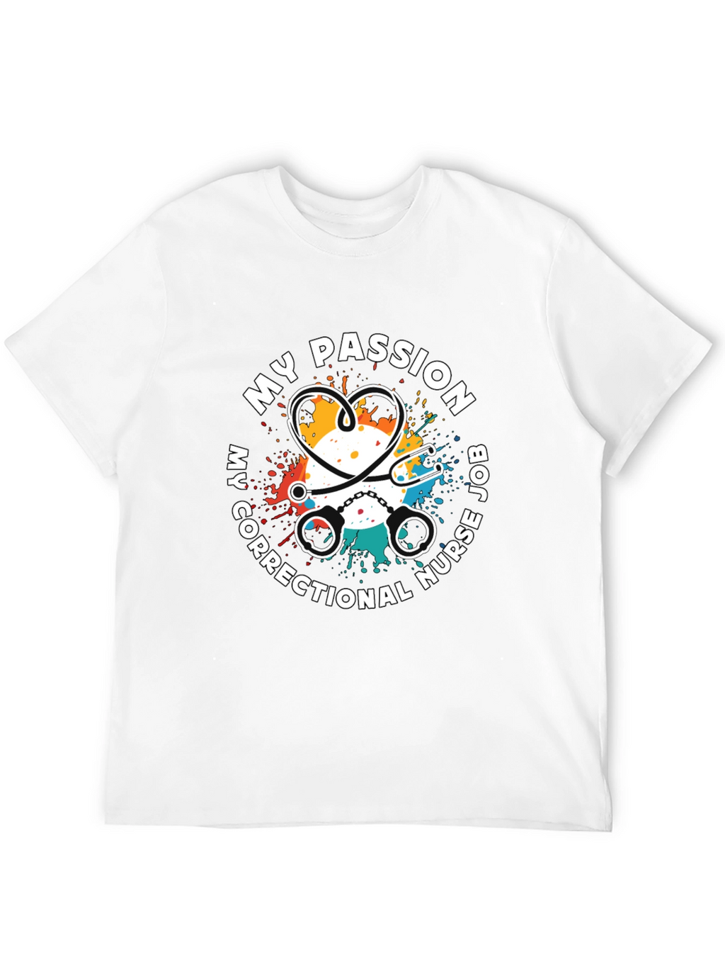 Correctional Nurse Passion T-Shirt