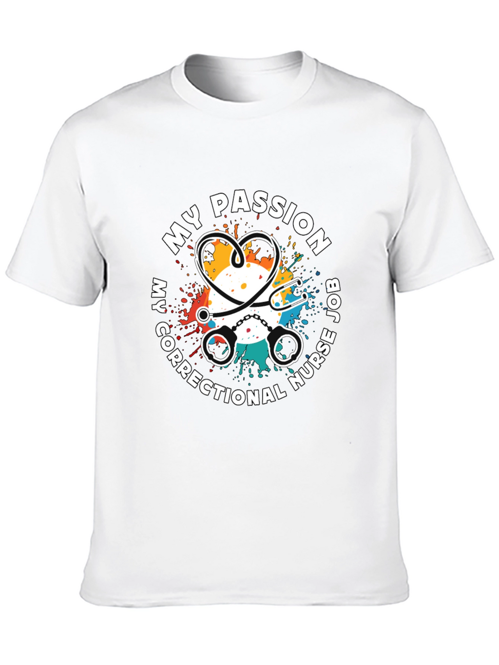 Correctional Nurse Passion T-Shirt
