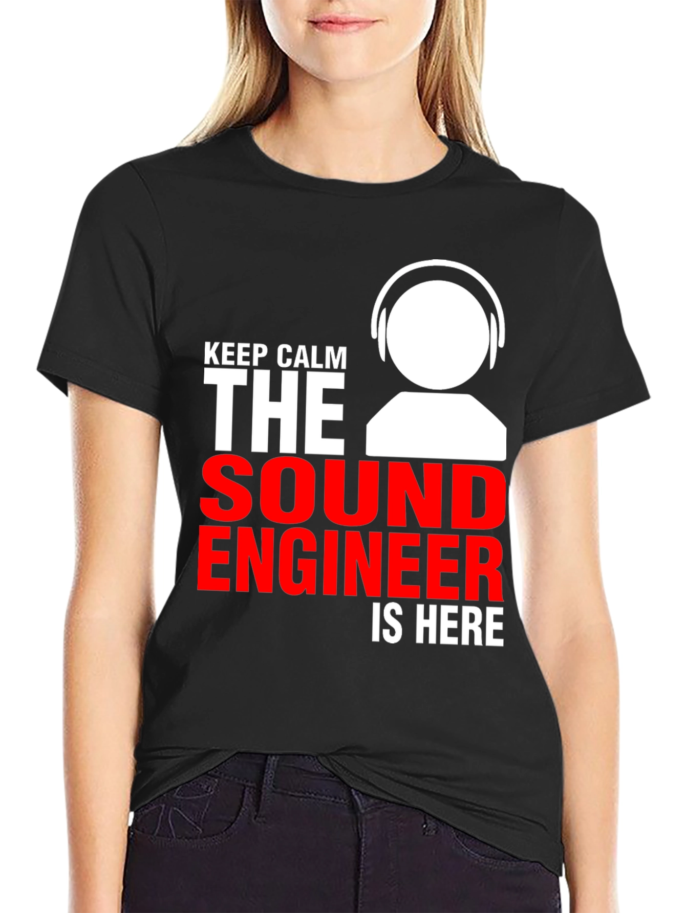 Sound Engineer T-Shirt - Keep Calm The Sound Engineer Is Here