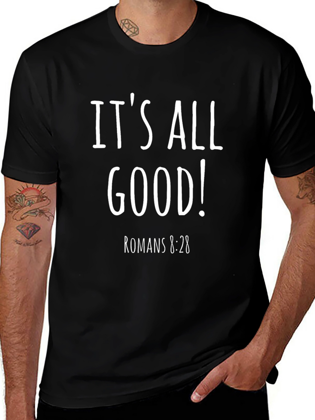 Its All Good! Romans 8:28 Graphic Tee