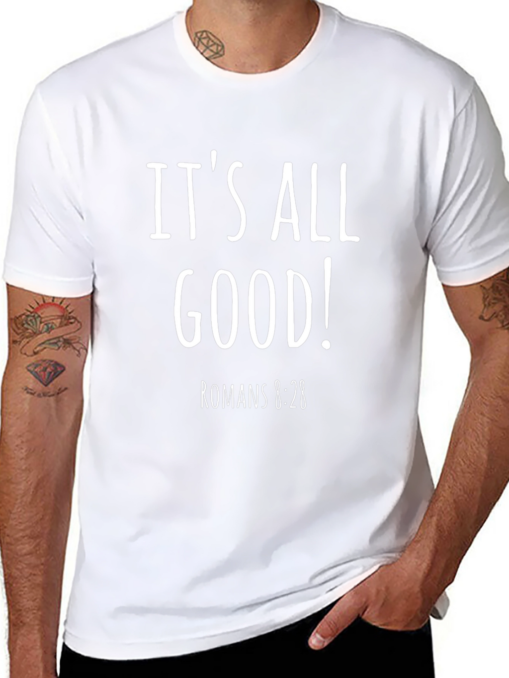 Its All Good! Romans 8:28 Graphic Tee