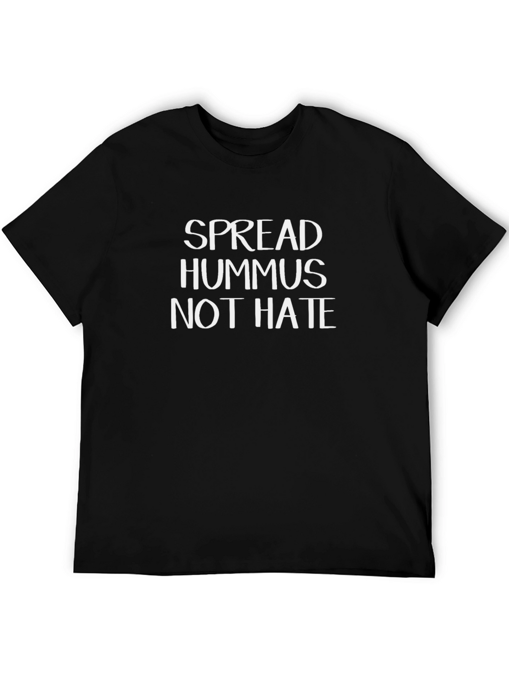 Spread Hummus Not Hate T-Shirt