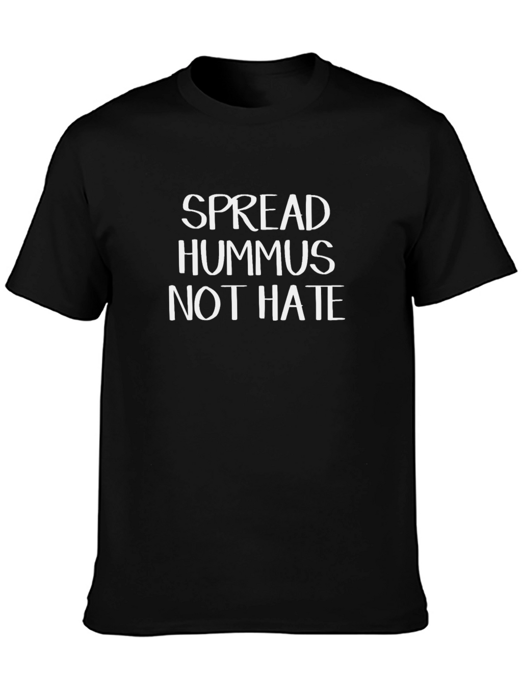 Spread Hummus Not Hate T-Shirt