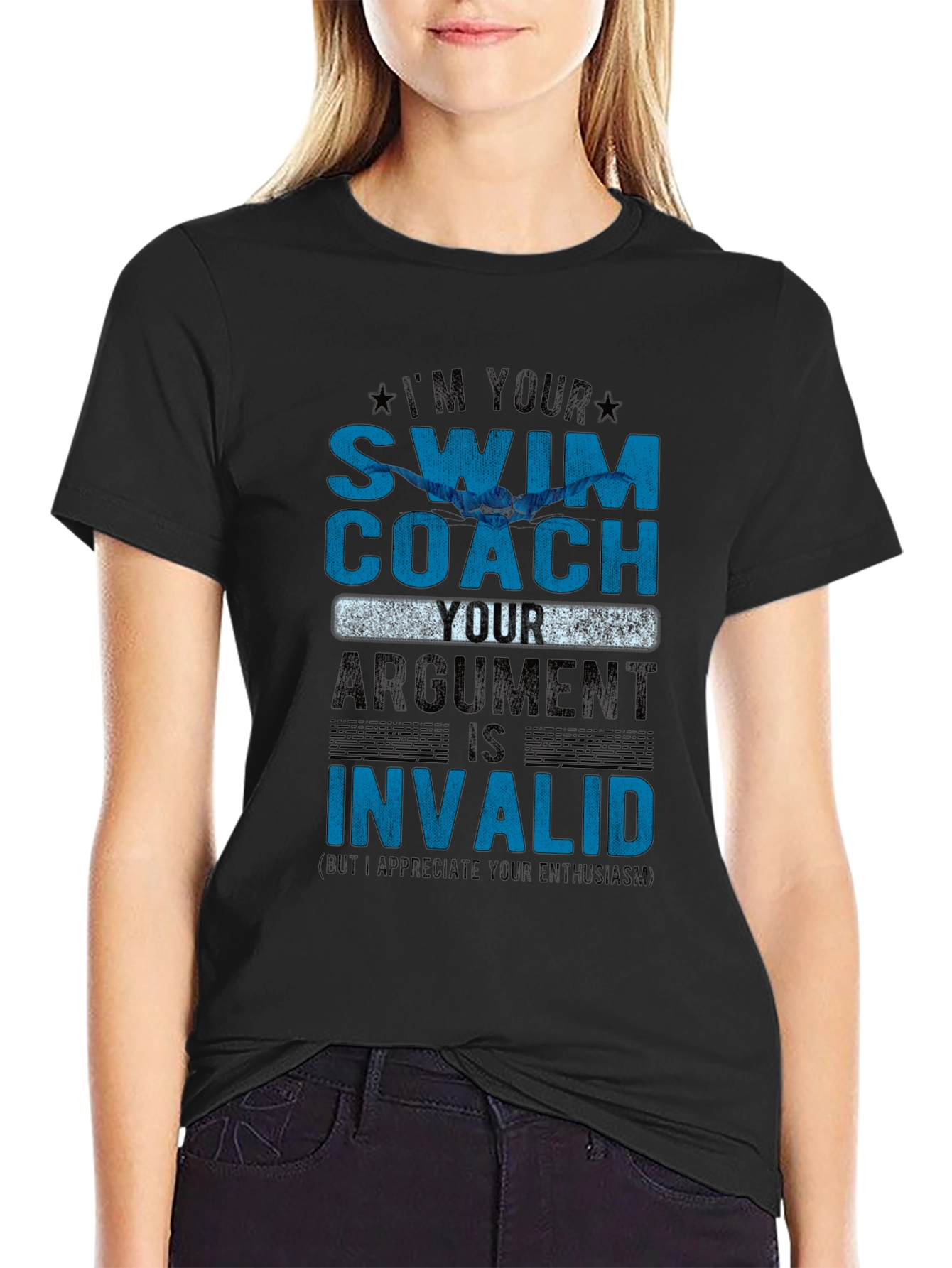 Swim Coach T-Shirt - Your Argument is Invalid