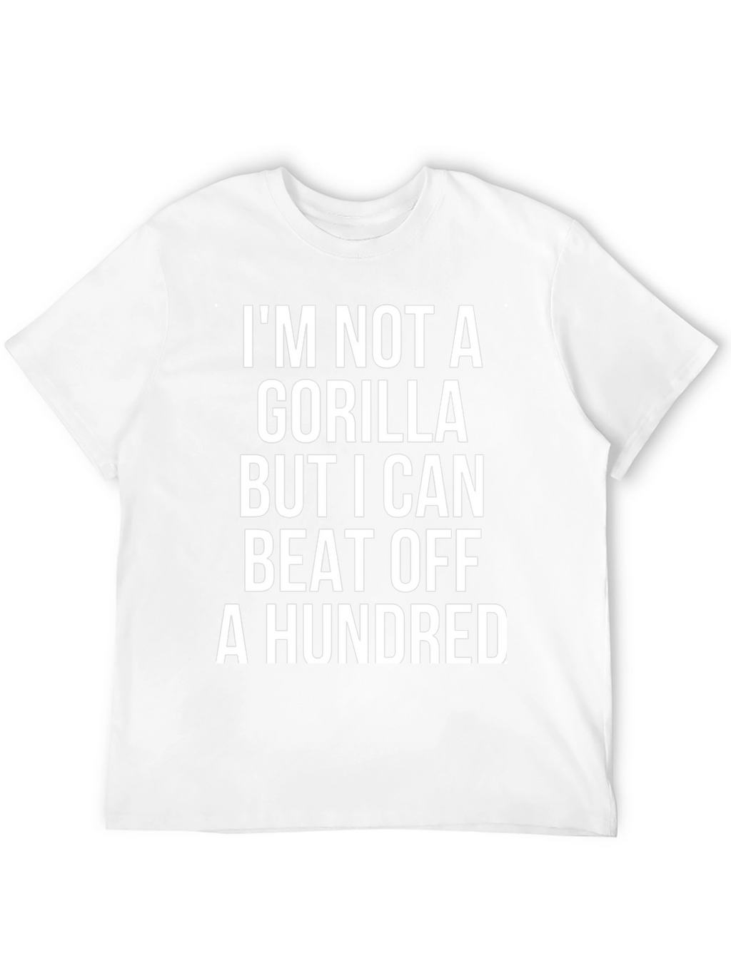 Funny Gorilla T-Shirt - Beat Off A Hundred
