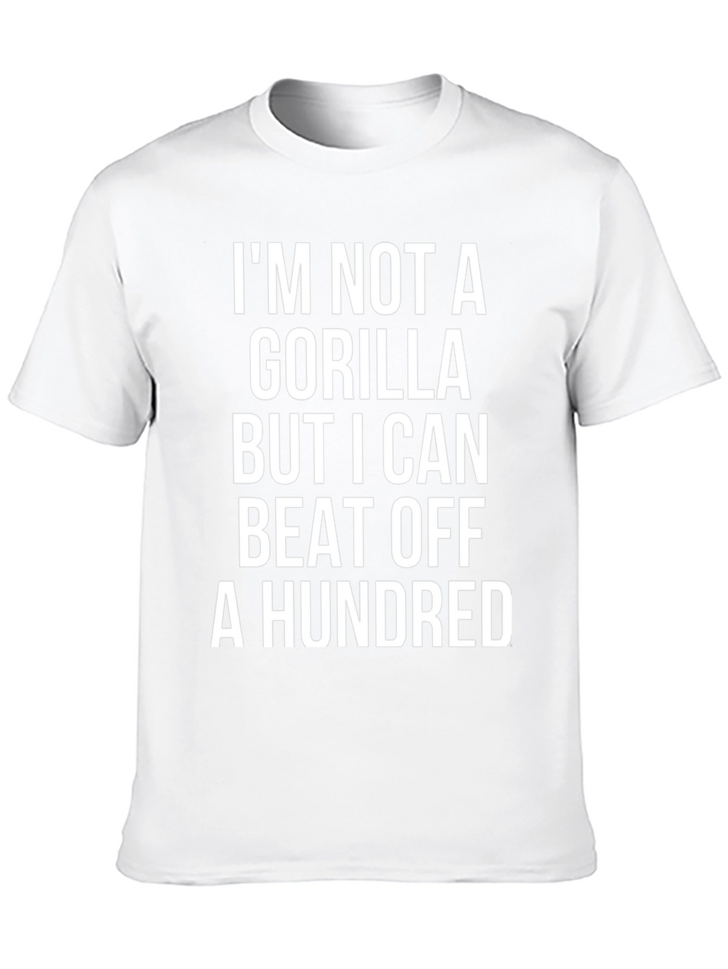 Funny Gorilla T-Shirt - Beat Off A Hundred