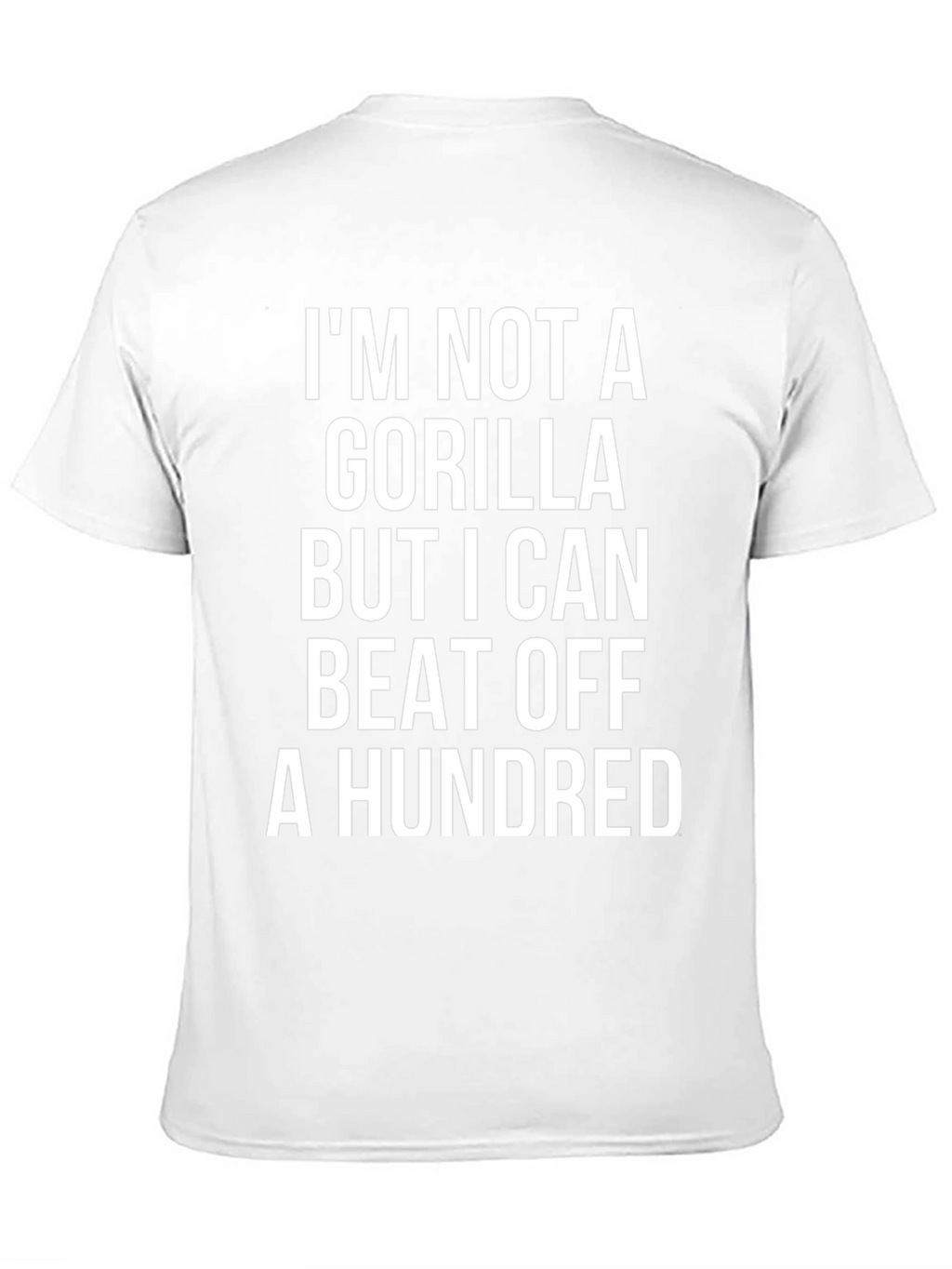 Funny Gorilla T-Shirt - Beat Off A Hundred