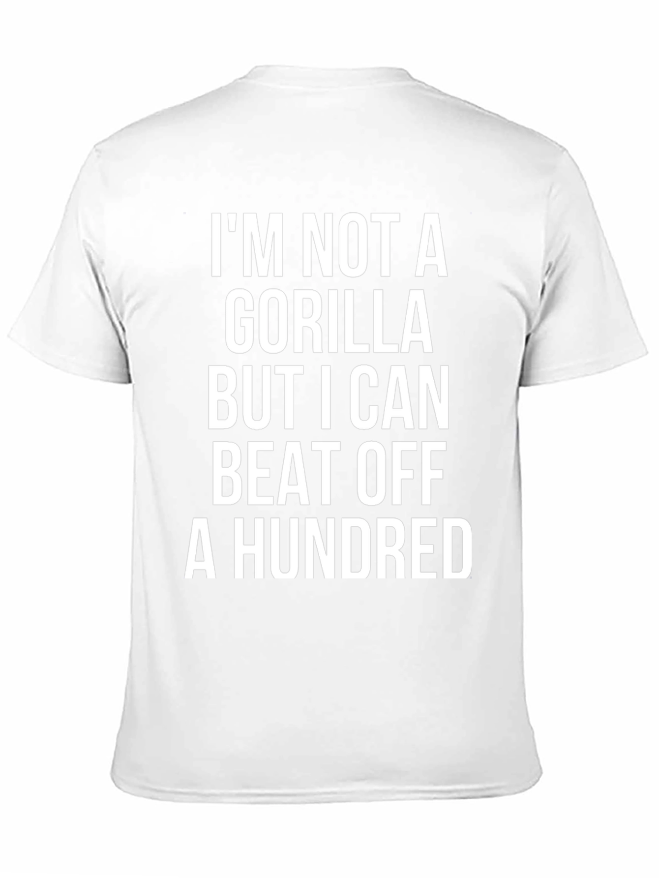 Funny Gorilla T-Shirt - Beat Off A Hundred