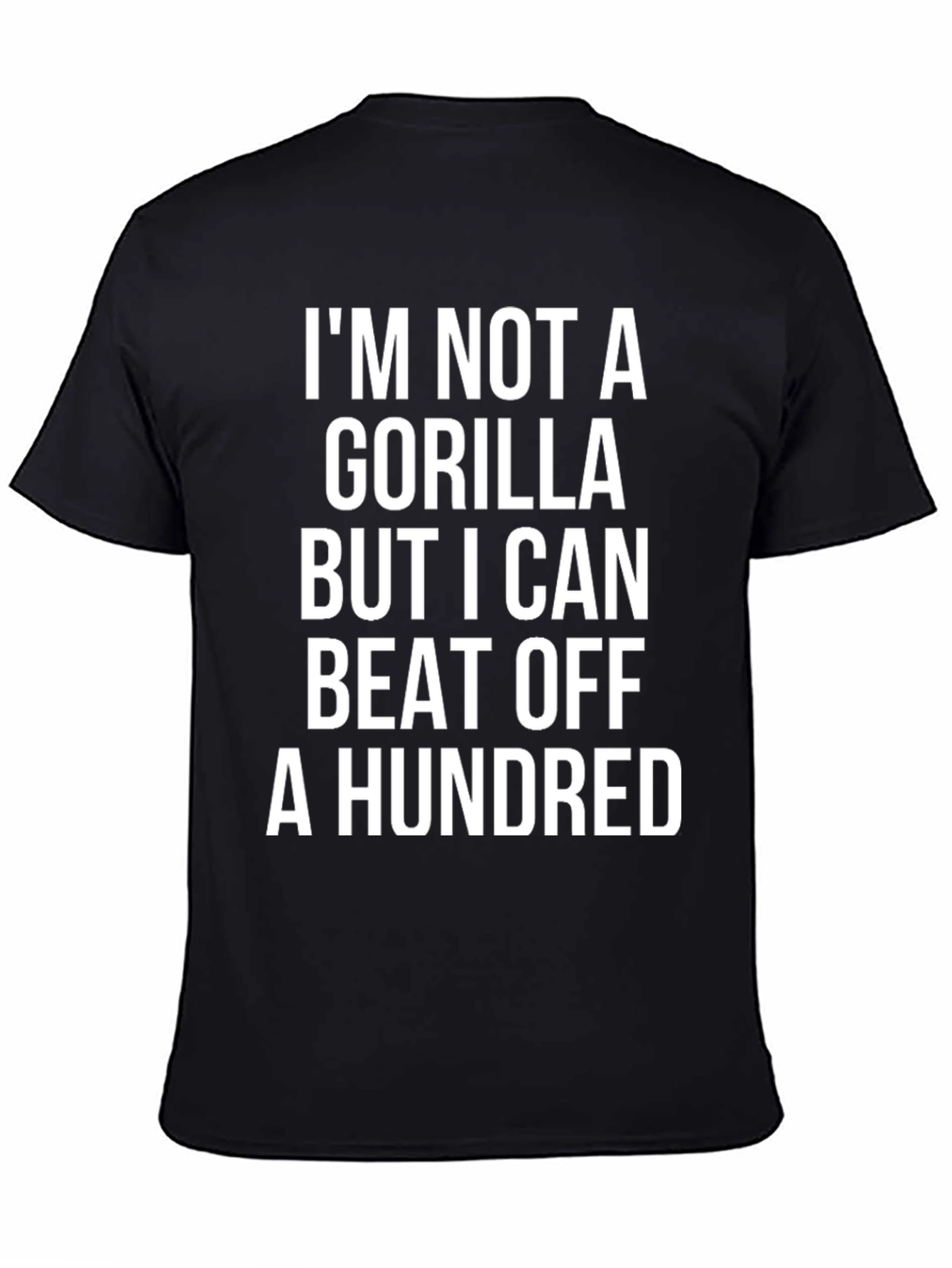 Funny Gorilla T-Shirt - Beat Off A Hundred