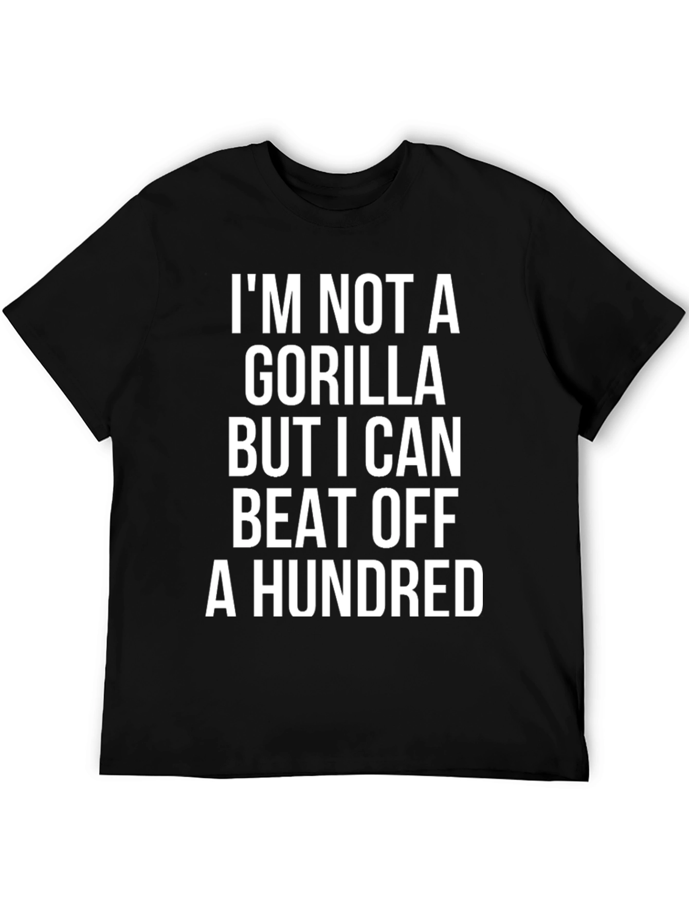 Funny Gorilla T-Shirt - Beat Off A Hundred