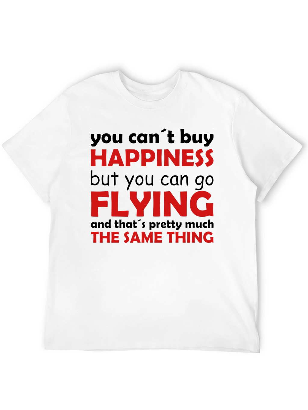 Happiness is Flying T-Shirt