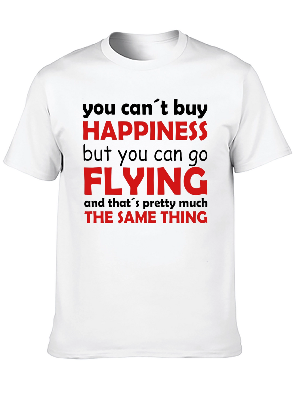 Happiness is Flying T-Shirt