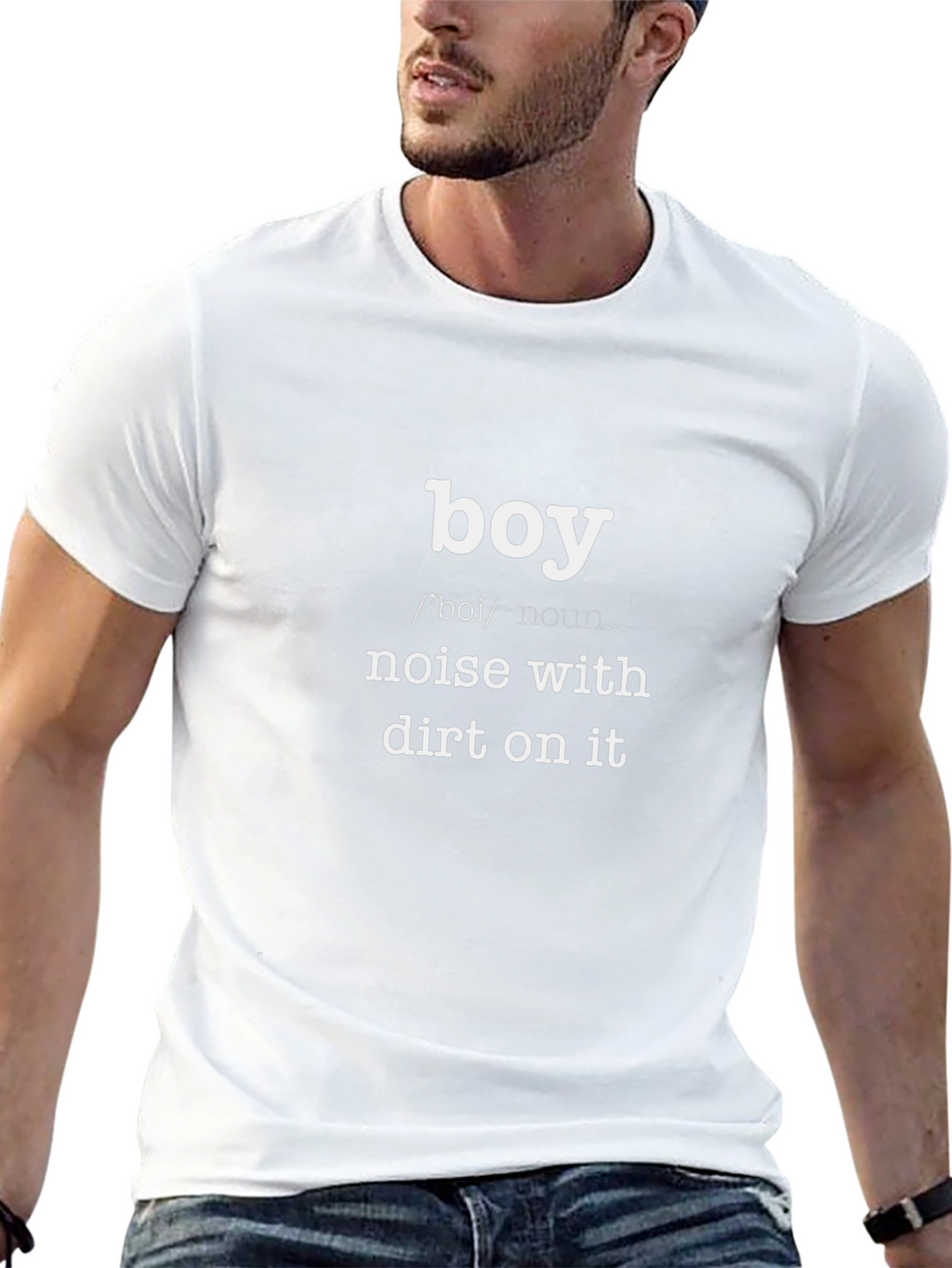 Boy: Noise With Dirt On It - Funny T-Shirt