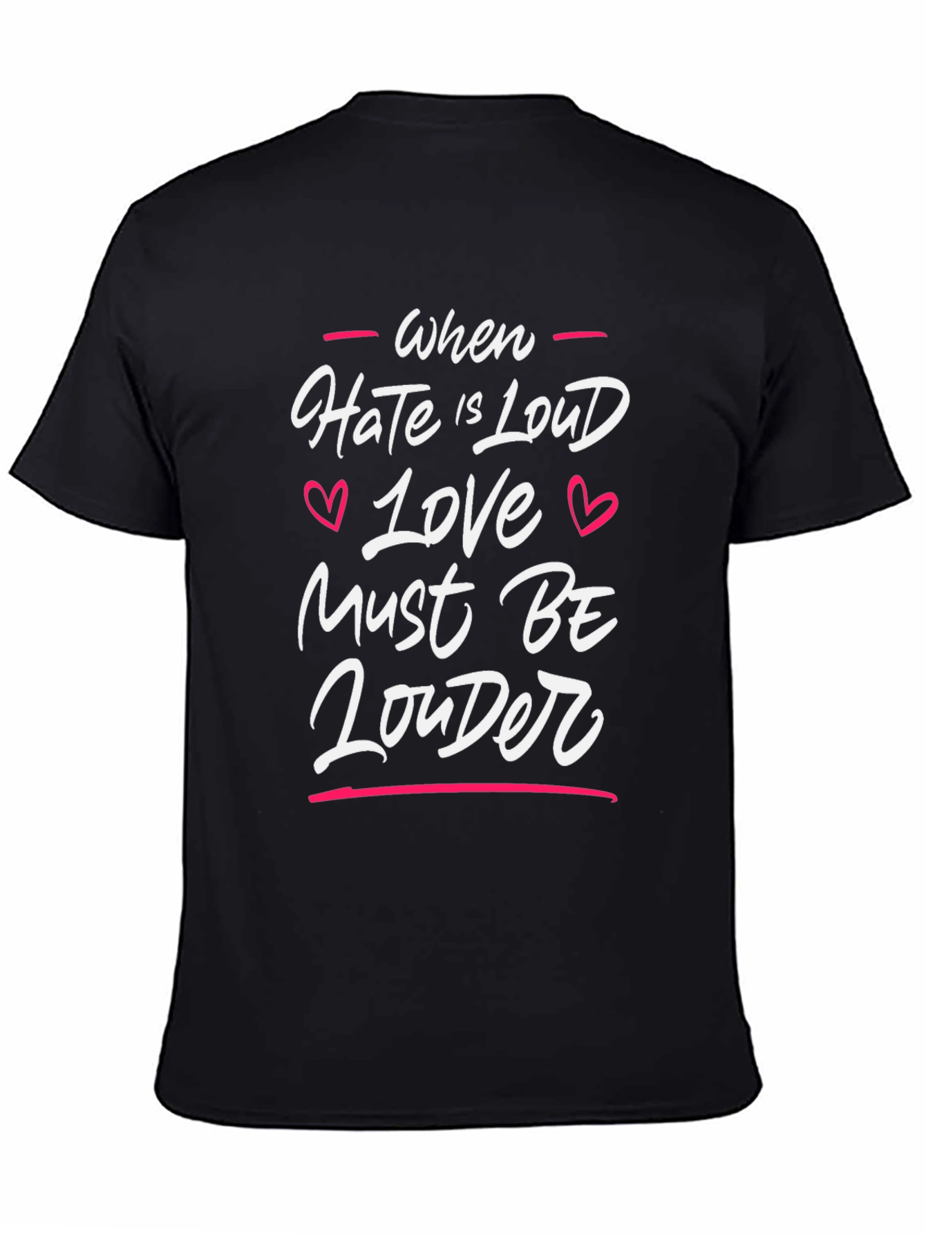 Love Must Be Louder Graphic Tee - Black Cotton T-Shirt